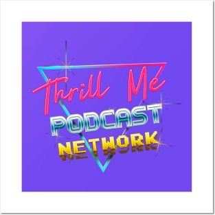 Thrill Me Podcast Network Posters and Art